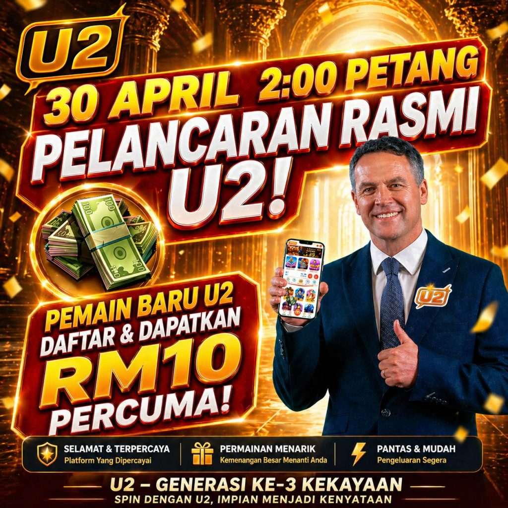 U2 akan dilancarkan secara rasmi pada 30 April jam 2:00 petang dengan bonus daftar RM10 untuk pemain baharu U2.